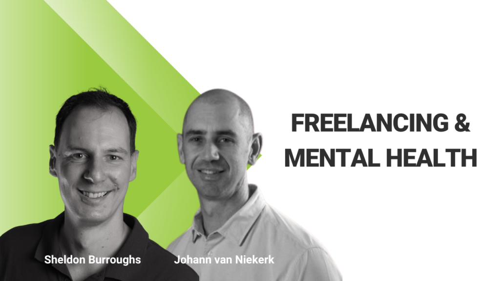 Image of Sheldon Burroghs and Johann van Niekerk related to the webinar titled - Freelancing and mental health